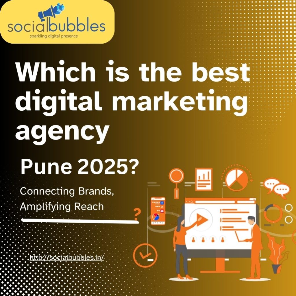 Which is the best digital marketing agency in Pune 2025?