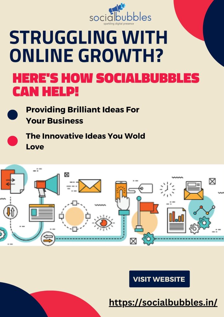 Struggling with Online Growth? Here's How SocialBubbles Can Help!