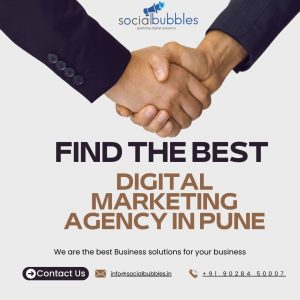 Find the Best Digital Marketing Agency in Pune: Social Bubbles.