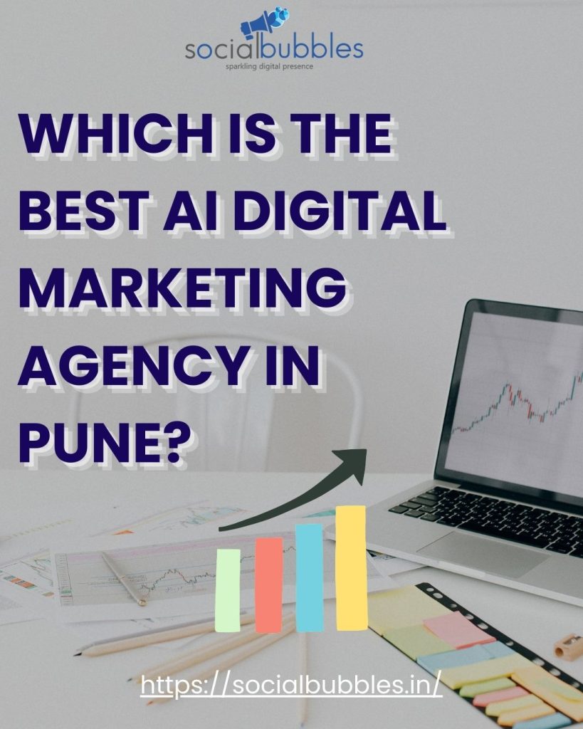 Which is the best AI digital marketing agency in Pune?