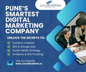 Pune’s Smartest Digital Marketing Company – SocialBubbles