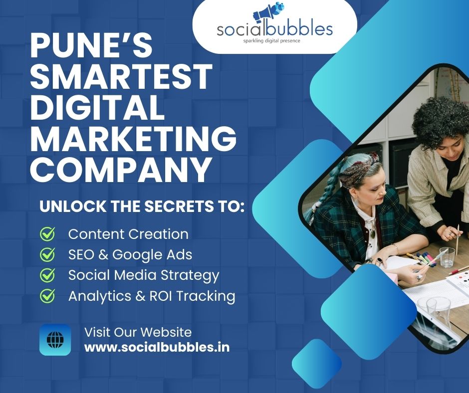 Pune’s Smartest Digital Marketing Company – SocialBubbles