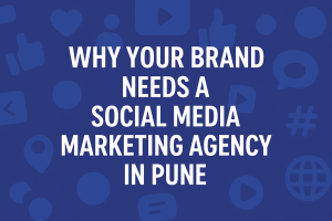 Social Media Marketing Agency in Pune