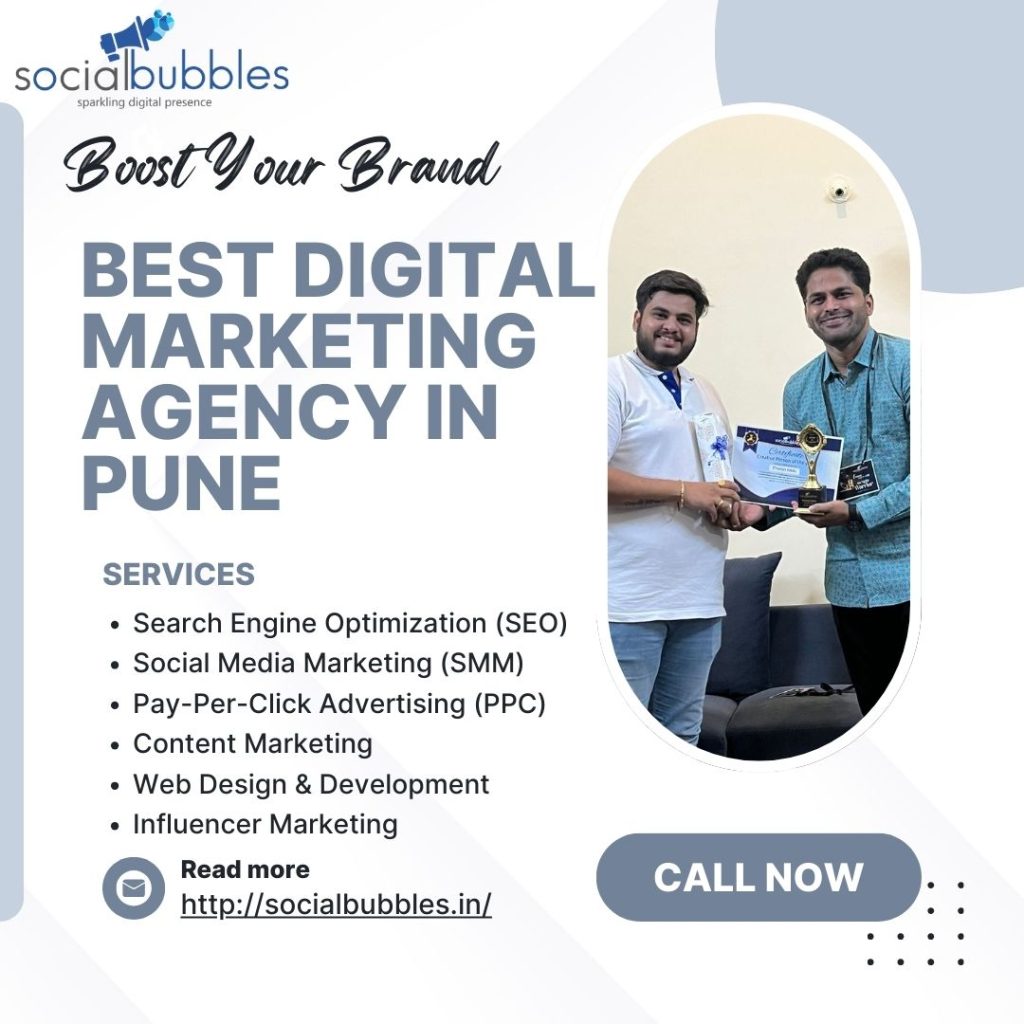 Boost Your Brand with the Best Digital Marketing Agency in Pune – Social Bubble